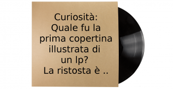 Curiosità: Quale fu la prima copertina illustrata di un lp?